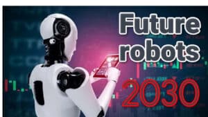 Future Roobotics 2030